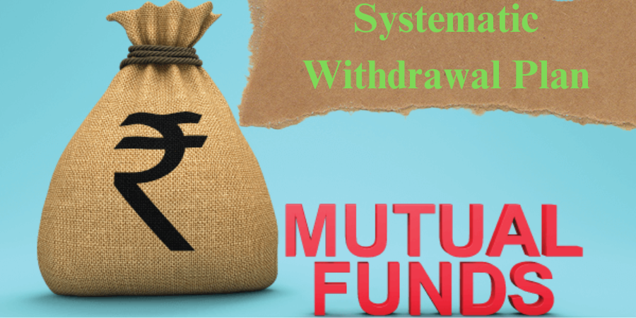 What is SWP in Mutual Fund ?, SWP Mutual Fund